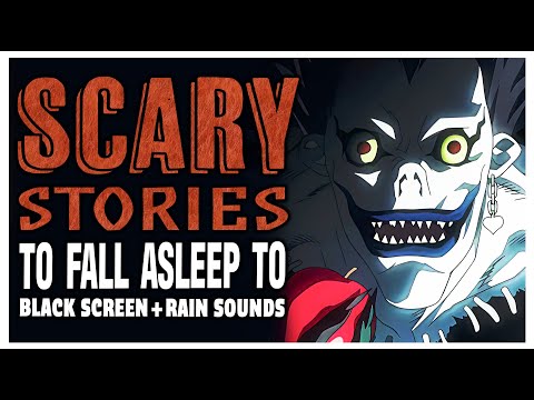 110 True Scary Stories To Fall Asleep To | horror stories with rain sounds